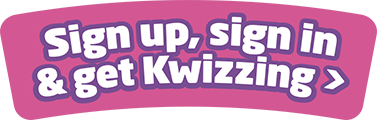 Sign up, sign in & get Kwizzing.