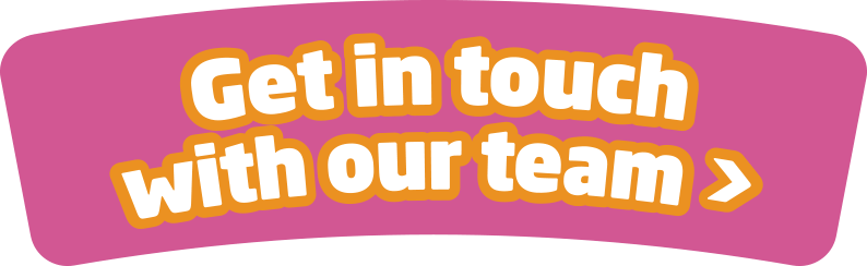 Get in touch with out team.
